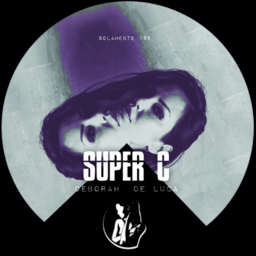 Deborah de Luca - Super C [SOLAMENTE186]